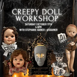 Creepy Doll Workshop