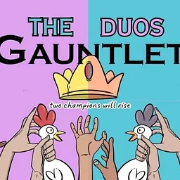 The Duos Gauntlet
