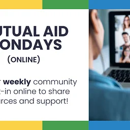 Mutual Aid Mondays (Online)