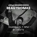 Frisco: Live Music with Beau Thomas