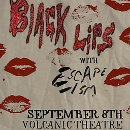 Black Lips w/ Escapism