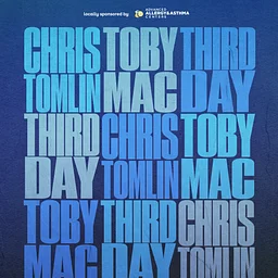 Chris Tomlin + Third Day + TobyMac
