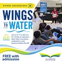 Expert Encounters- Wings to Water