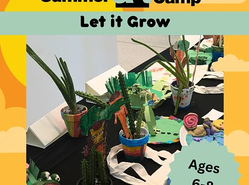 2026 Summer Art Camp | Let it Grow