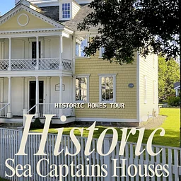 Houses of Falmouth Sea Captains: Historic Homes Tour (Falmouth)
