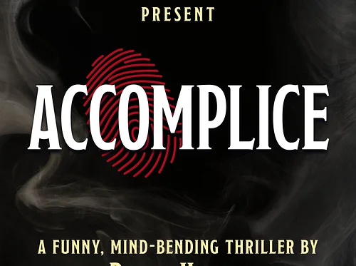 The Originals present ACCOMPLICE by Rupert Holmes