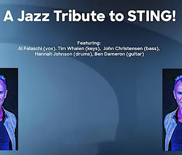 A Jazz Tribute to STING! $20-$35