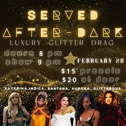 Served: After Dark!