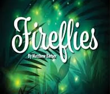 Fireflies Staged Reading PERFORMANCE