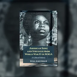 Will Kaufman: American Song and Struggle