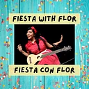 Fiesta with Flor