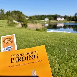 An Experiment in Birding: Presentation and Book Signing with Stacey Huth and Noah Gibb
