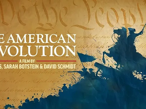 The Making of the American Revolution Documentary - Liberty 250® Program