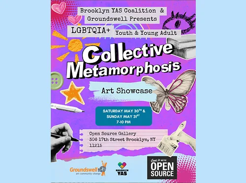 Collective Metamorphosis: Brooklyn YAS LGBTQIA+ Youth Art Showcase