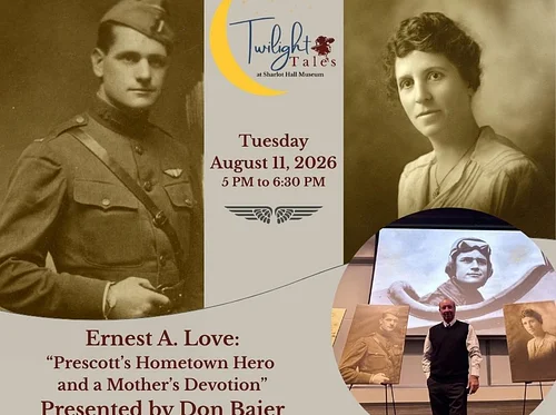 Twilight Tales – “Ernest Love: Prescott’s Hometown Hero and a Mother’s Devotion”