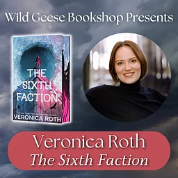 Wild Geese Bookshop presentsVeronica Roth