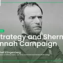 U.S. Strategy and Sherman’s Savannah Campaign