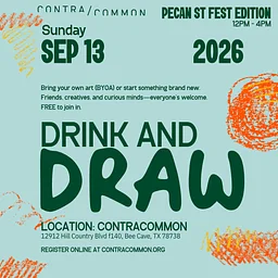 Drink + Draw: Pecan St. Fest Edition