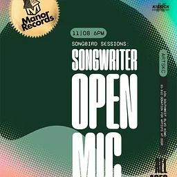 Songbird Sessions Songwriter Open Mic