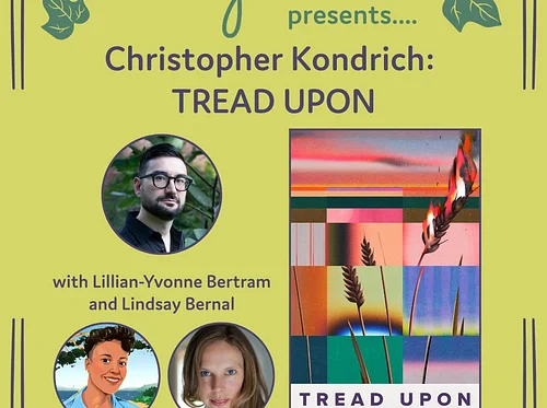 Christopher Kondrich, Lillian-Yvonne Bertram and Lindsay Bernal: TREAD UPON