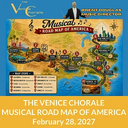 The Venice Chorale Presents Musical Road Map of America