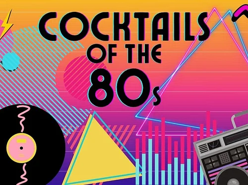 Cocktails of the 80s | Cocktail Class