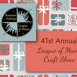 League of Maine Craft Show