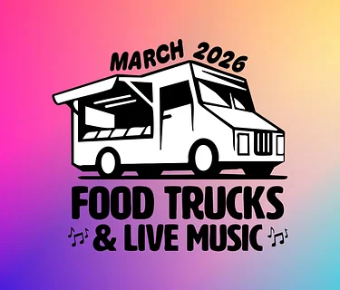 March Food Trucks & Live Music Schedule