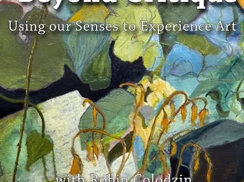 Beyond Critique: Using our Senses to Experience Art