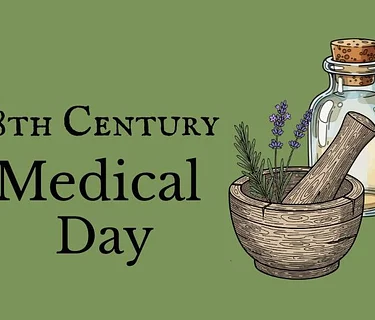 18th Century Medical Day at Historic Rock Ford