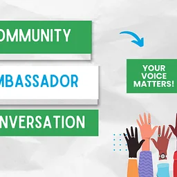 Community Ambassador Conversation