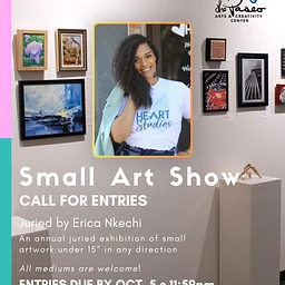 Call for Entries - Small Art Show
