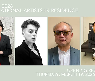 Spring 2026 International Artists-in-Residence Opening Reception