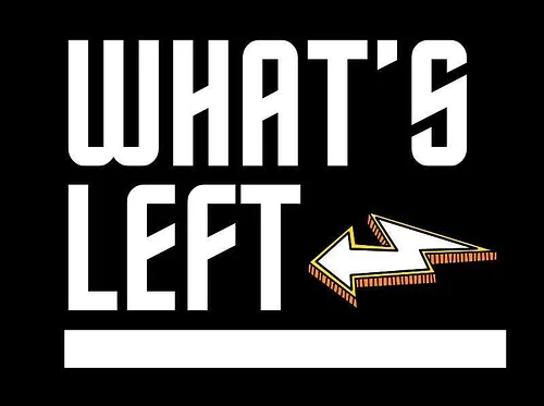 What’s Left