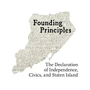 Founding Principles: The Declaration of Independence, Civics, and Staten Island