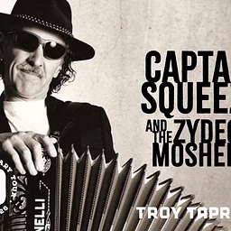 Captain Squeeze & The Zydeco Moshers