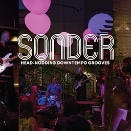 Sonder [RR Summer Music Series]