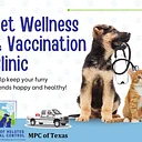 2026 Pet Wellness & Vaccination Clinics