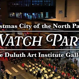 Christmas City of the North Parade Watch Party