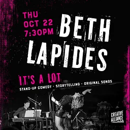Beth Lapides: It’s A Lot