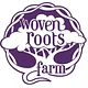 Woven Roots Farm
