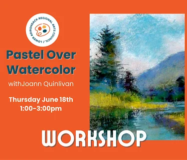 Pastel Over Watercolor with Joann Quinlivan