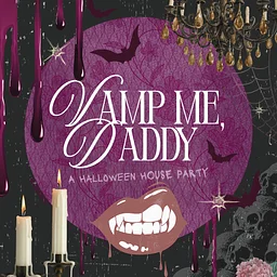 VAMP ME, DADDY