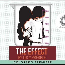 Boulder Ensemble Theatre Company (BETC): The Effect | April 15 – May 9, 2027