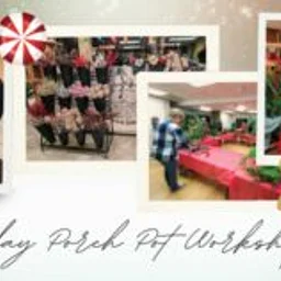 WORKSHOP: Holiday Porch Pot