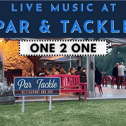 Live Music: One2One at Par & Tackle