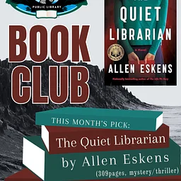 Book Club “The Quiet Librarian” by Allen Eskens