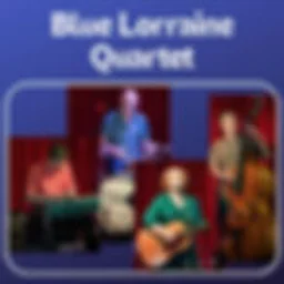 Blue Lorraine Quartet 5th Thursday