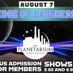 Edge of Darkness – Planetarium Show