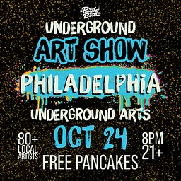 Pancakes & Booze: Underground Art Show
